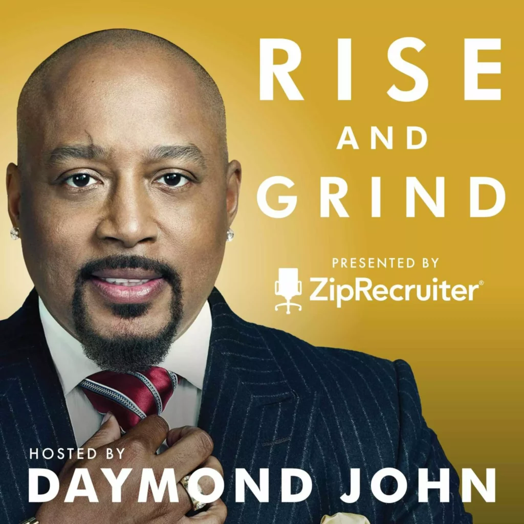 Rise and Grind with Daymond John